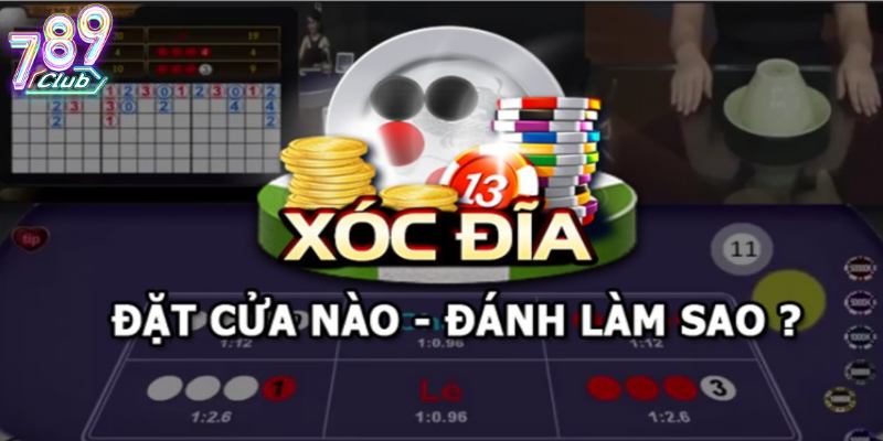 Xóc đĩa 789Club và top 4 mẹo chơi ra tiền